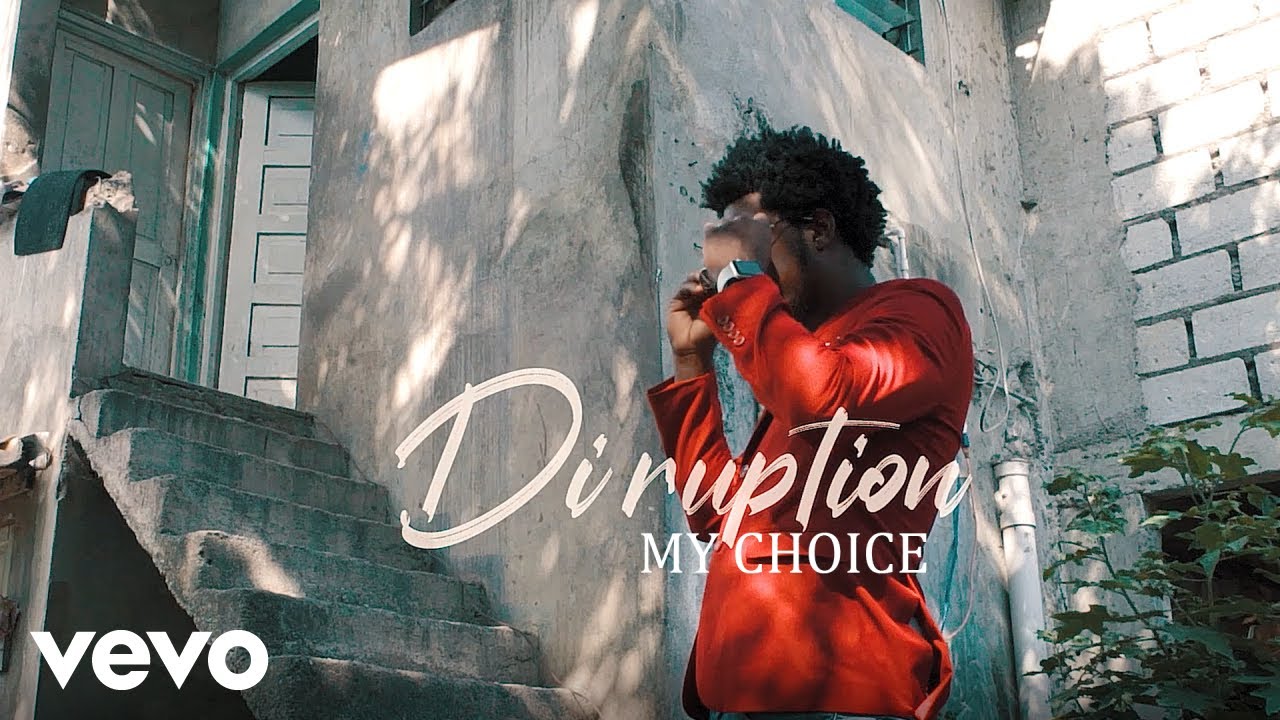 Di Ruption - My Choice [2/24/2021]
