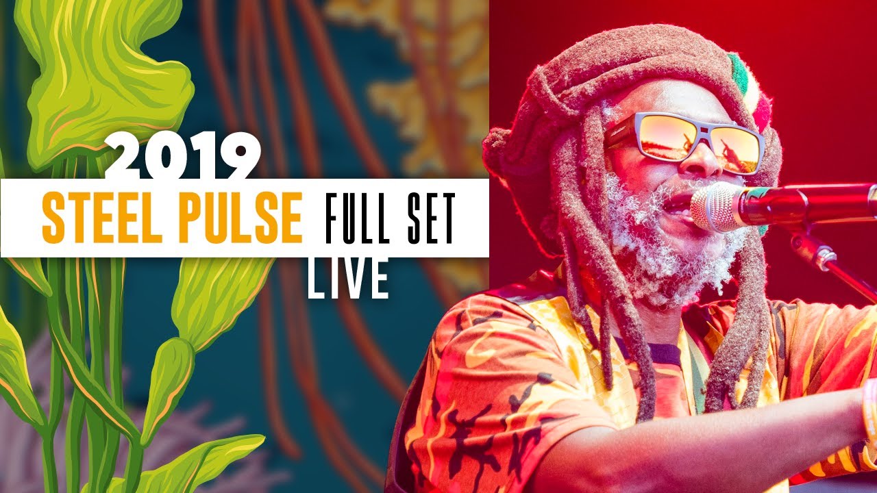Steel Pulse @ California Roots Festival 2019 (Full Show) [5/25/2019]