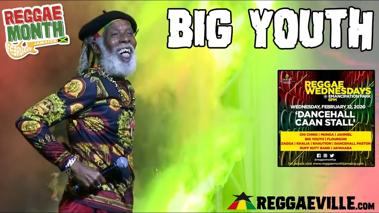 Big Youth in Kingston, Jamaica @ Reggae Wednesdays - Dancehall Caan Stall 2020 [2/12/2020]