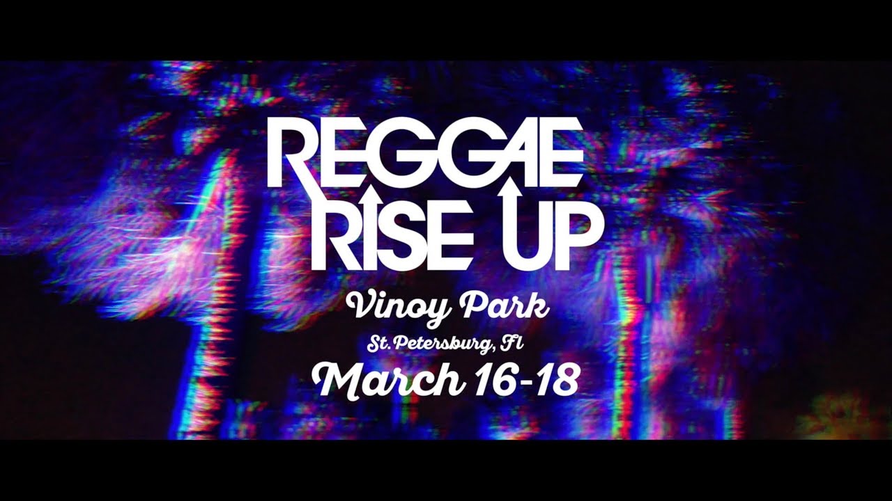 Reggae Rise Up Florida 2018 - Lineup Announcement [12/6/2017]
