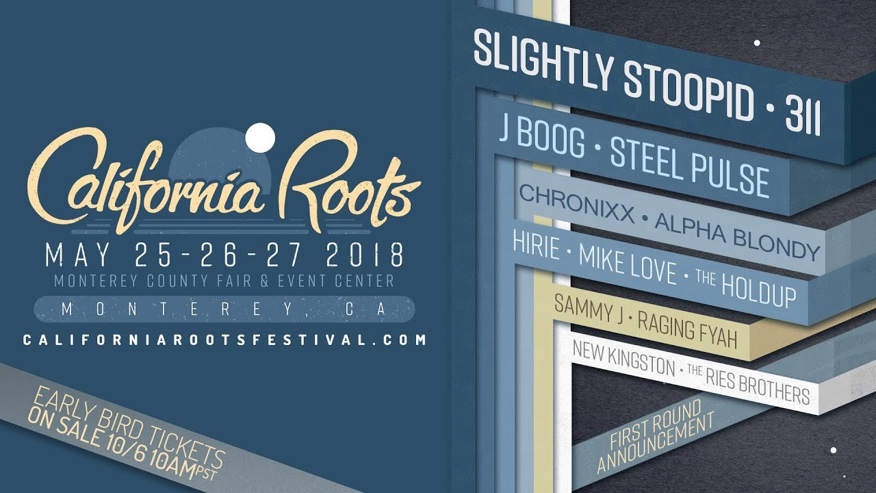 California Roots Festival 2018 - First Round Announcement [10/4/2017]