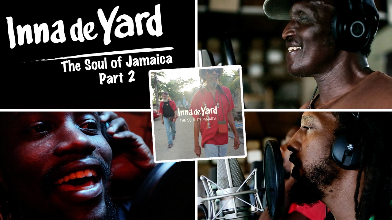 Inna de Yard feat. Lloyd Parks, Steve Newland & Var - The Soul of Jamaica #2 [2/10/2017]