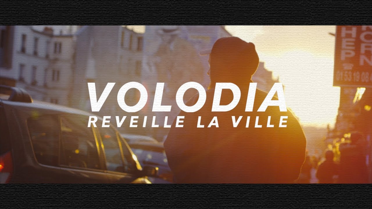 Volodia - Réveille La Ville [4/13/2018]