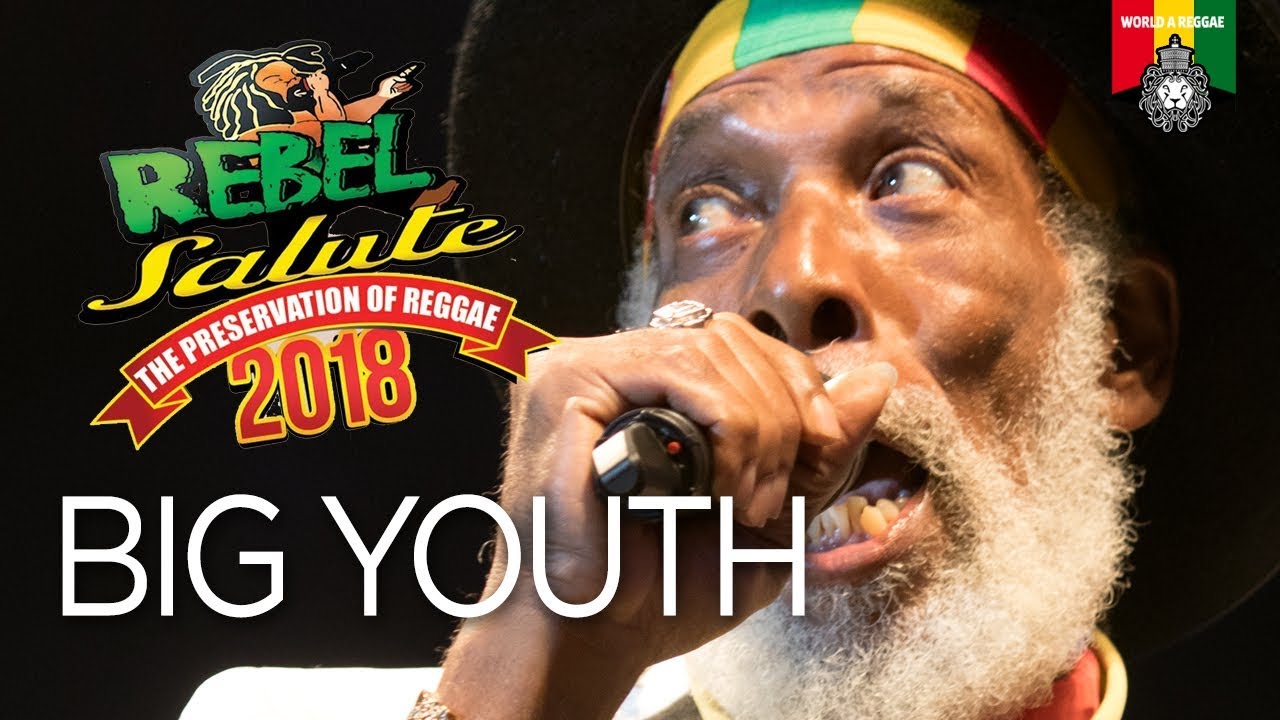 Big Youth @ Rebel Salute 2018 [1/12/2018]