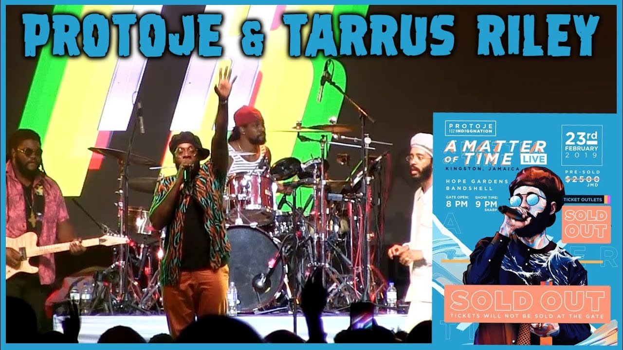 Protoje & Tarrus Riley @ A Matter Of Time - Live 2019 [2/23/2019]