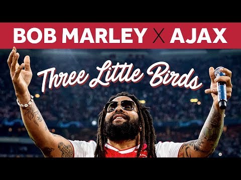 How Bob Marley's Song Became an Anthem in Amsterdam - Three Little Birds & AFC Ajax [2/13/2019]