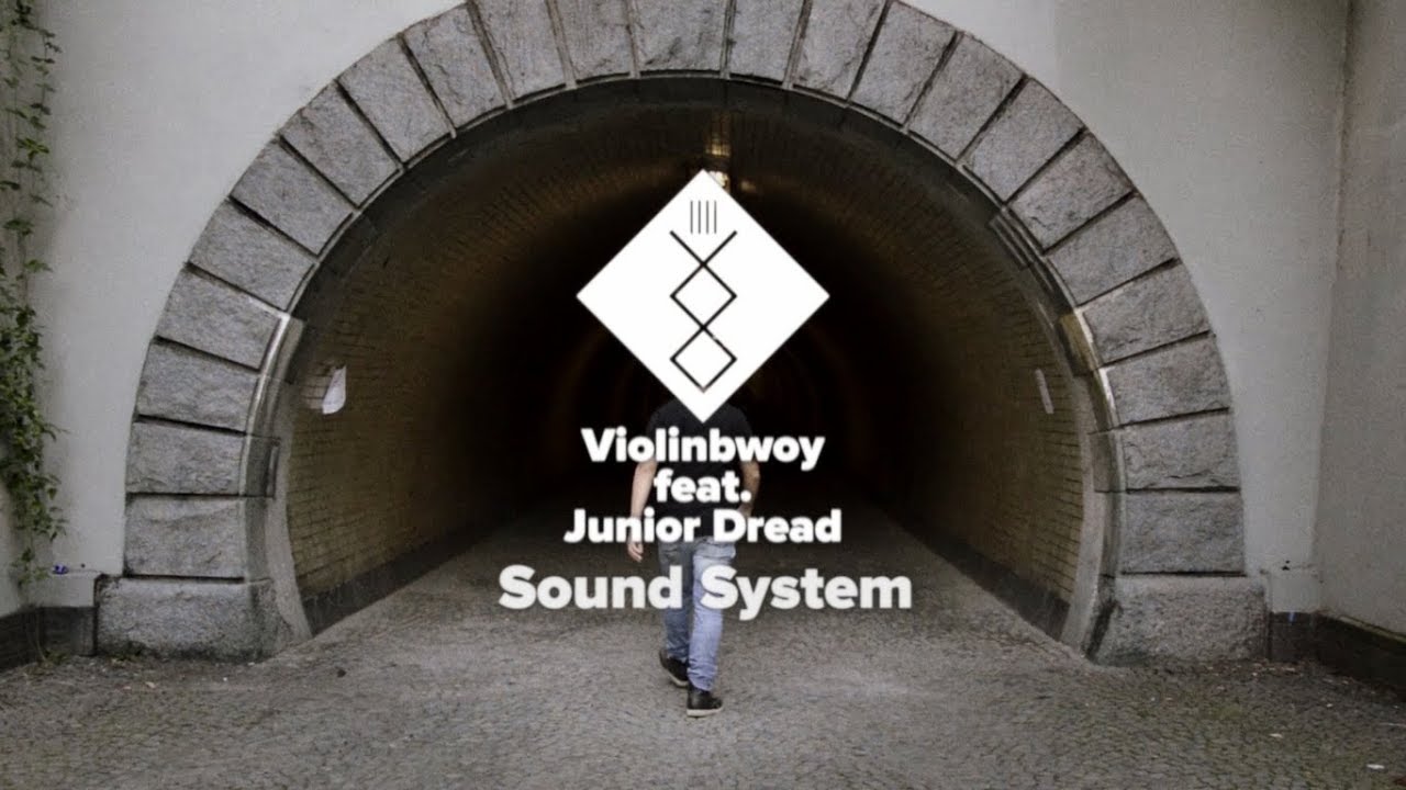 Violinbwoy feat. Junior Dread - Sound System [8/16/2017]