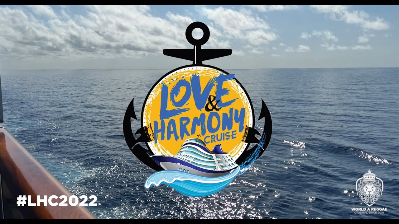Love & Harmony Cruise 2022 - Recap by World A Reggae [4/14/2022]