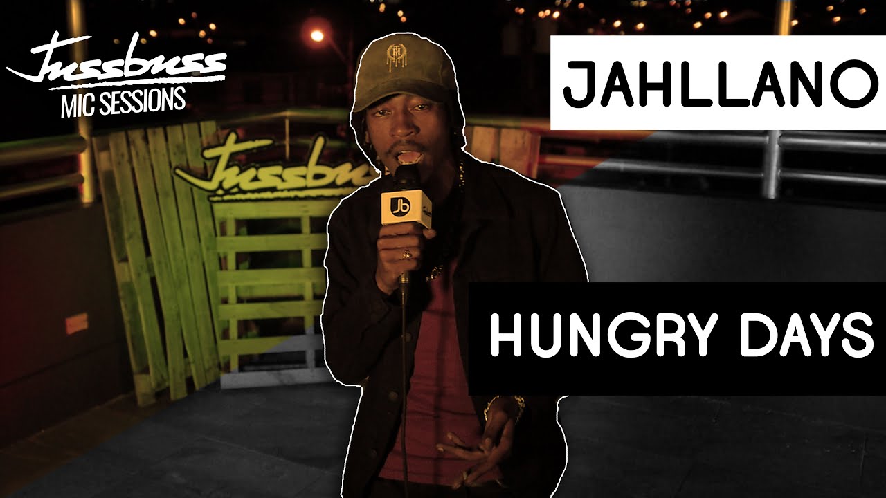 Jahllano - Hungry Days @ Jussbuss Mic Sessions [8/7/2019]