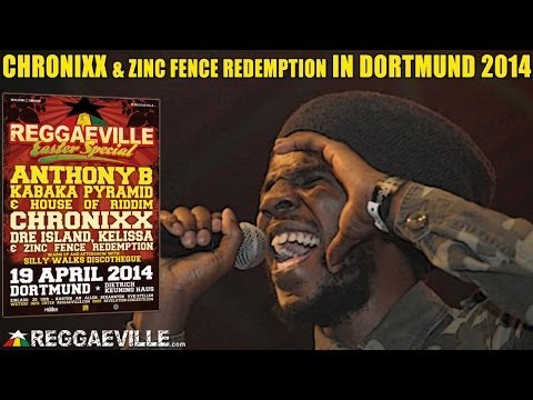 Chronixx & Zinc Fence Redemption @ Reggaeville Easter Special in Dortmund 2014 [4/19/2014]