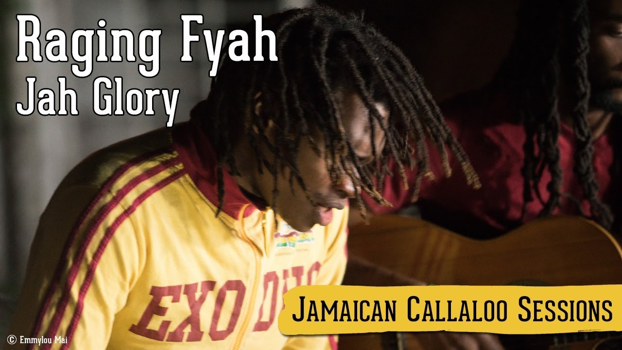 Raging Fyah - Jah Glory @ Jamaican Callaloo Sessions [11/20/2017]