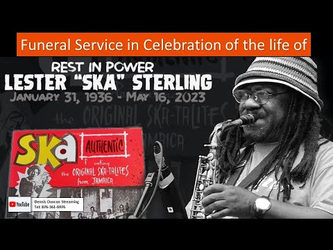 Funeral Service of Lester Ska Sterling (Live Stream) [7/18/2023]