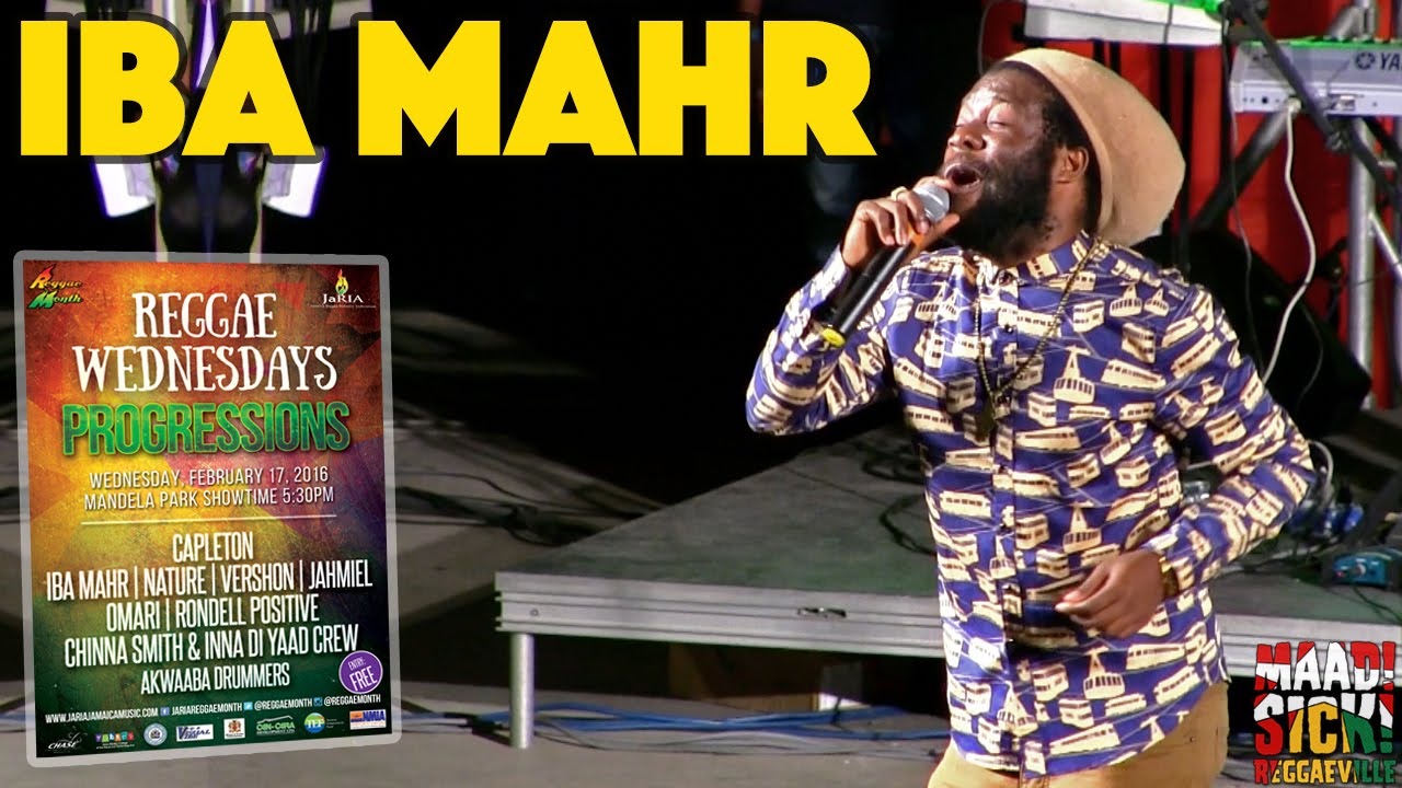 Iba Mahr - Love You Girl @ Reggae Wednesdays - Progressions 2016 in Kingston, Jamaica [2/17/2016]