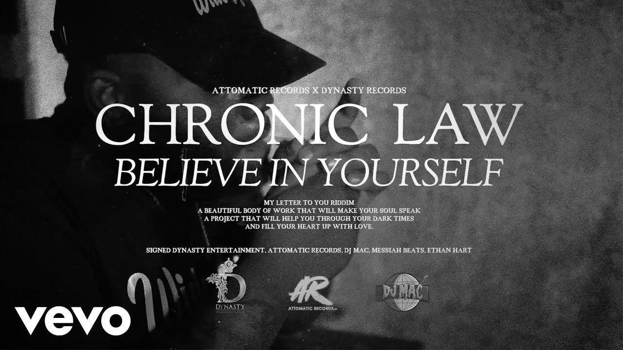 Chronic Law - Believe In Yourself [5/26/2021]