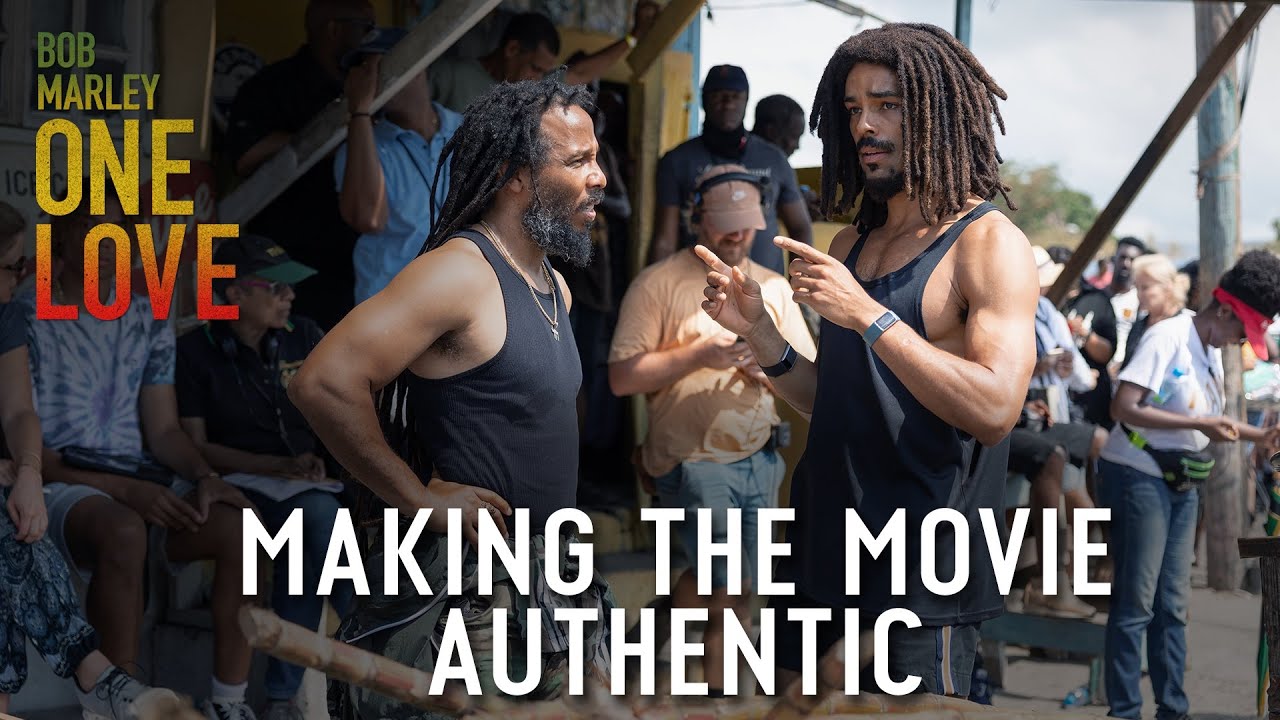 Bob Marley: One Love – Making The Movie Authentic [2/7/2024]