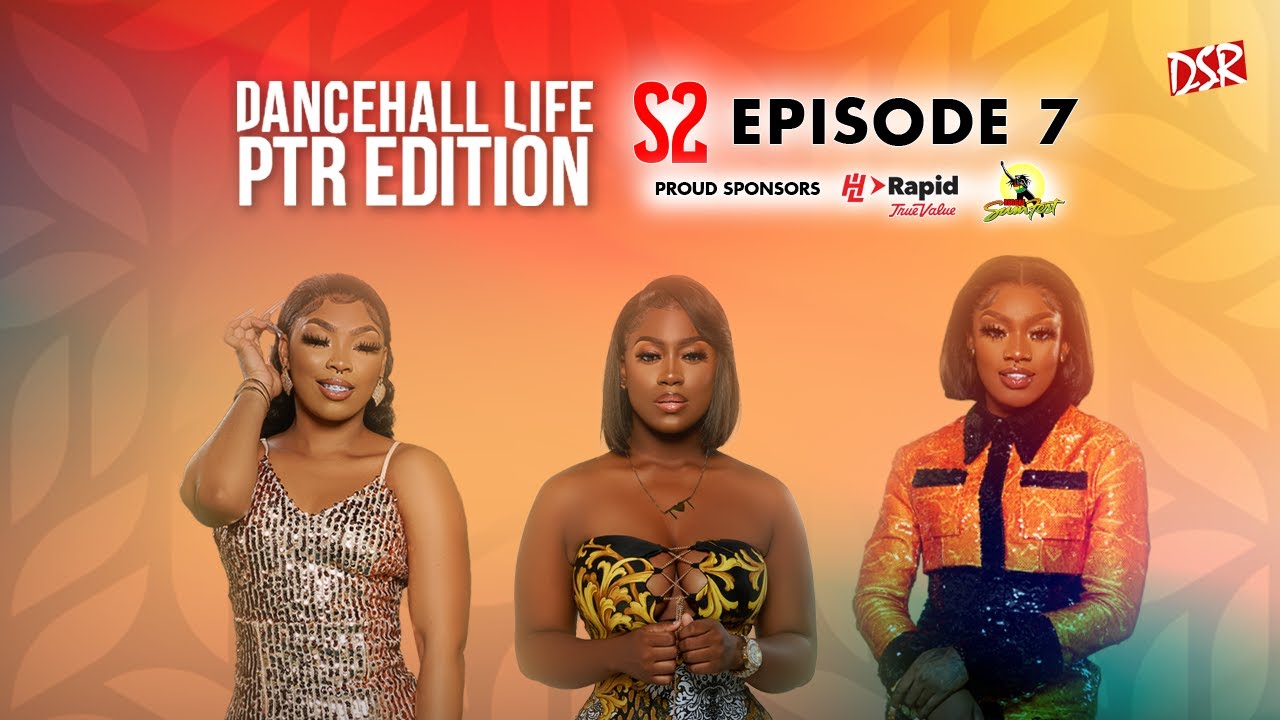 Dancehall Life - Pretty Little Thing (Episode 7/02) [10/11/2021]