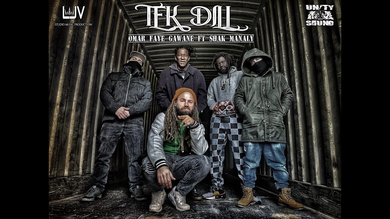 Omar Faye Gawane feat. Shak Manaly - Tek Dill [1/22/2022]