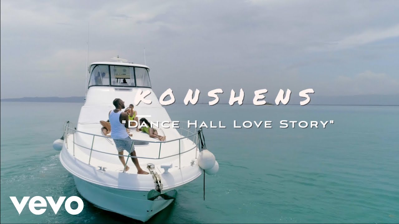 Konshens - Dancehall Love Story [8/23/2019]