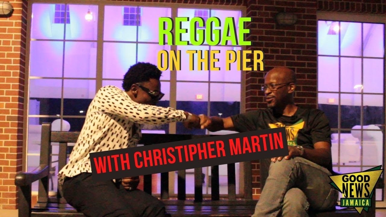 Christopher Martin - Reggae Month Reasoning @ Good News Jamaica [2/20/2022]