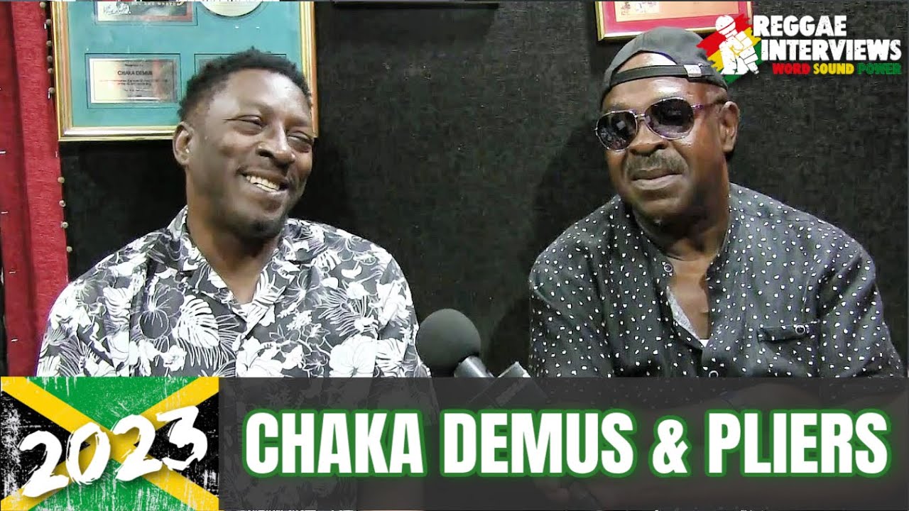 Chaka Demos & Pliers @ Reggae Interviews [5/11/2023]
