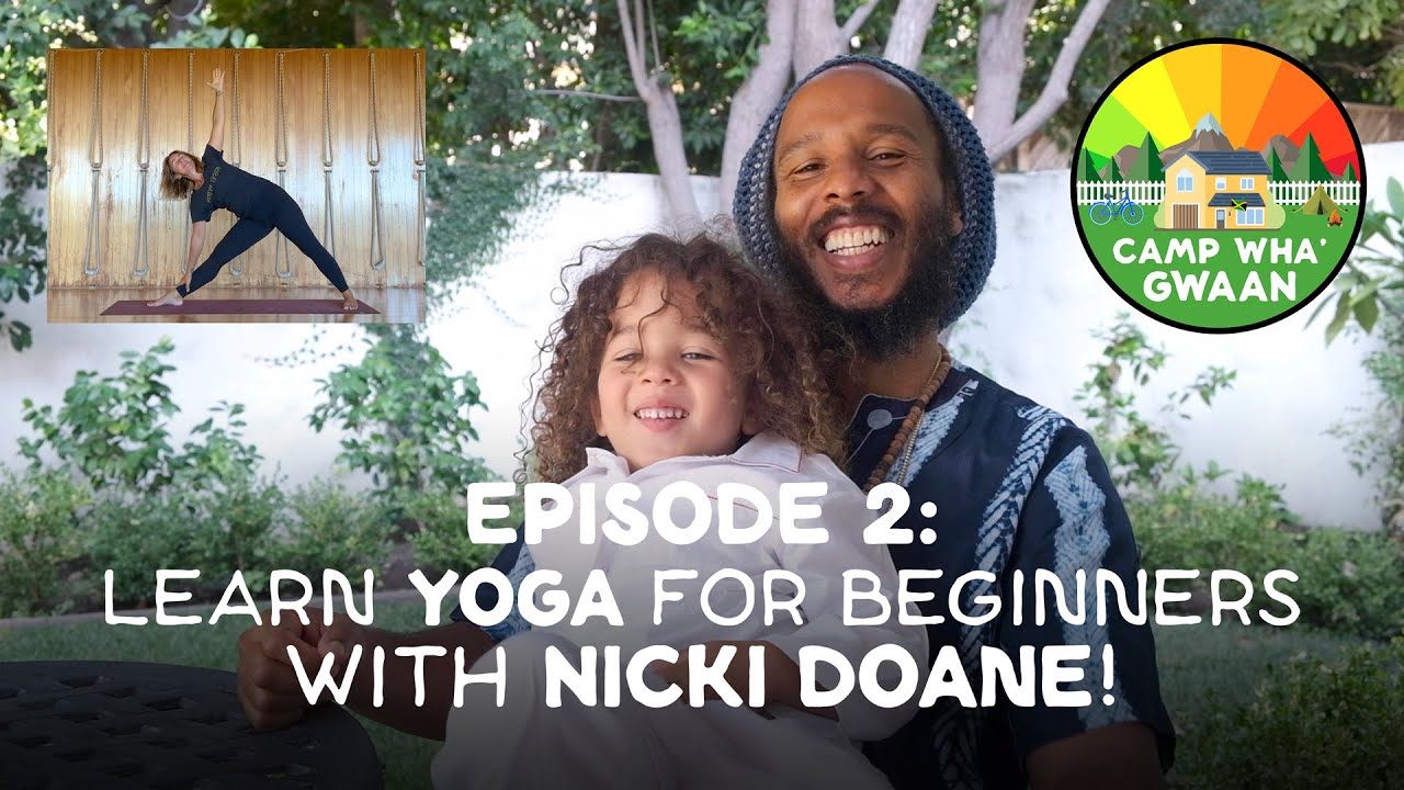 Learn Yoga with Nicki Doane @ Camp Wha'Gwaan (Episode 2) [8/30/2020]