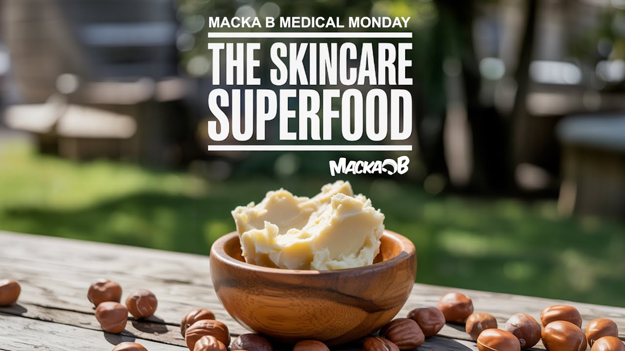 Macka B's Medical Monday - The Skincare Superfood [7/28/2025]