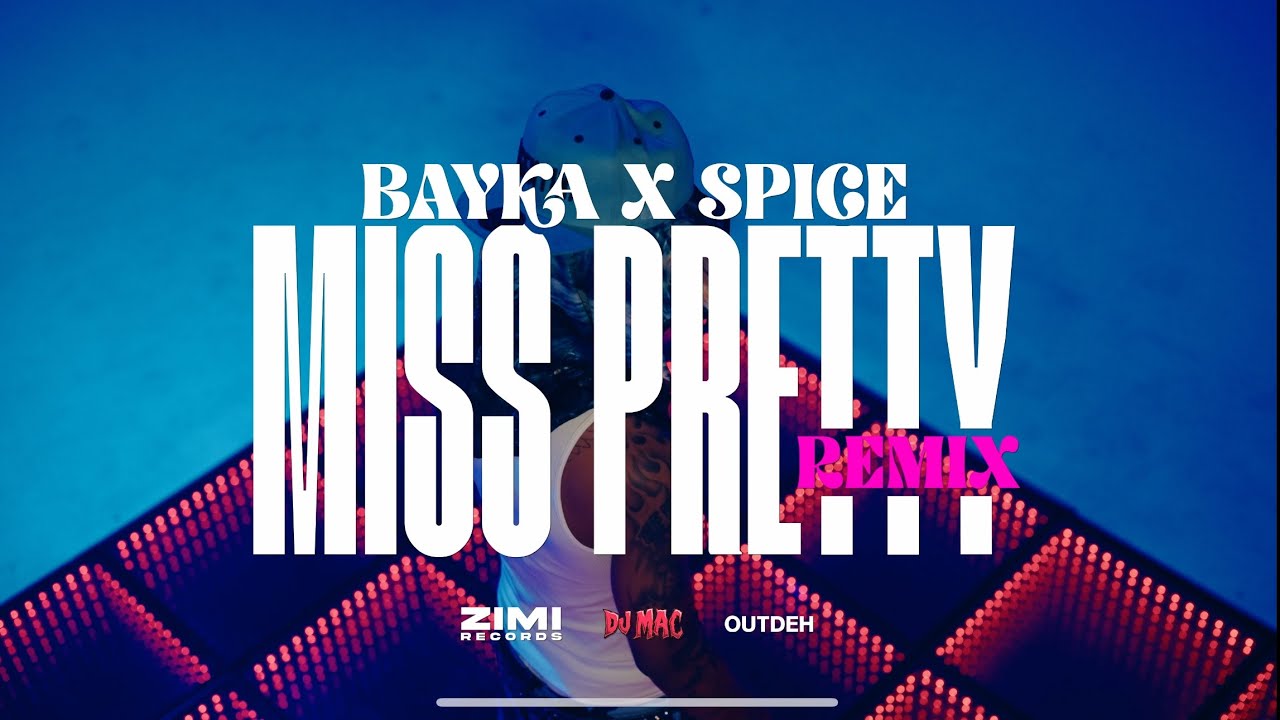 Bayka X Spice - Miss Pretty (Remix) [7/18/2025]
