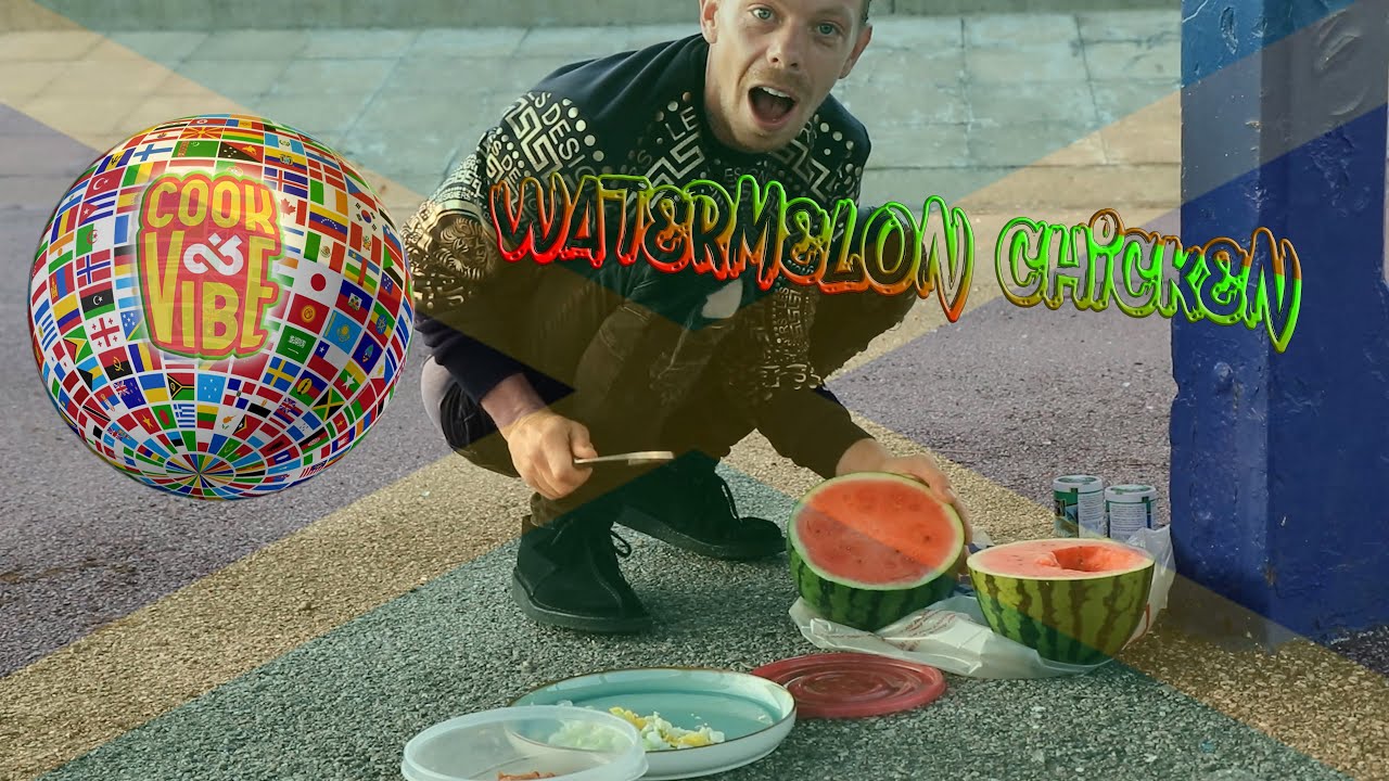 Cook & Vibe - Watermelon Chicken [8/30/2020]