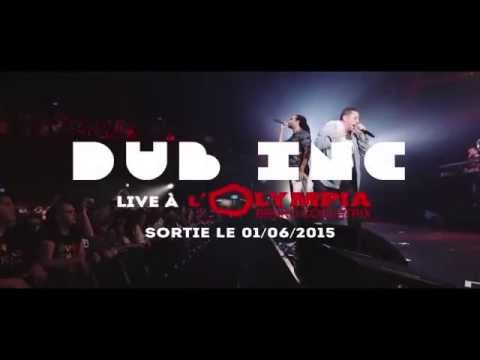 Dub Inc - Live @ l'Olympia (Teaser #1) [4/17/2015]