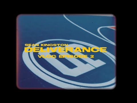 Sean Kingston - Deliverance Vlog (#2) [9/26/2021]