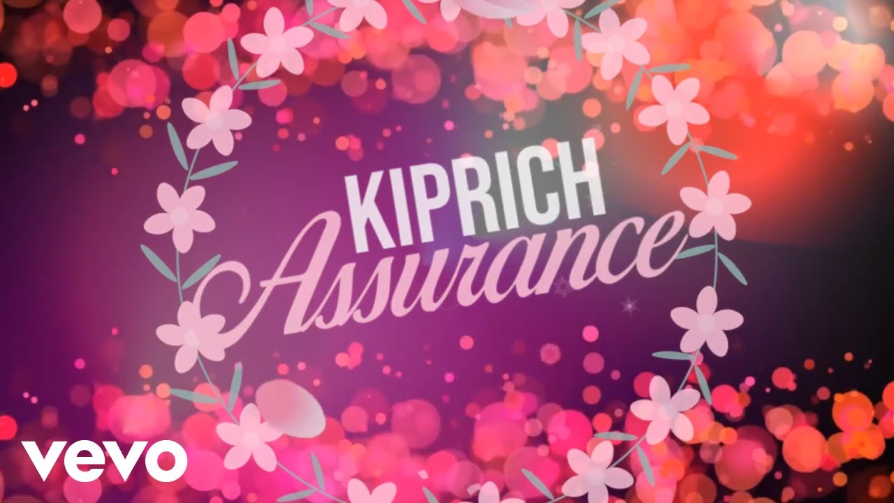 Kiprich - Assurance (Lyric Video) [9/23/2019]