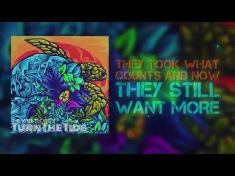 The Wise Bloods - Turn The Tide (Lyric Video) [2/21/2019]