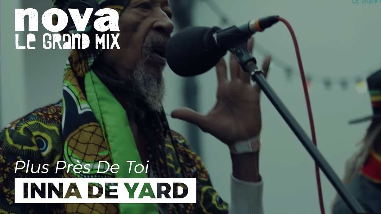 Inna De Yard​ - Survive @ Plus Près De Toi [4/24/2017]