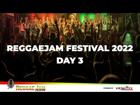 Reggae Jam Festival 2022 - Day 3 [7/31/2022]