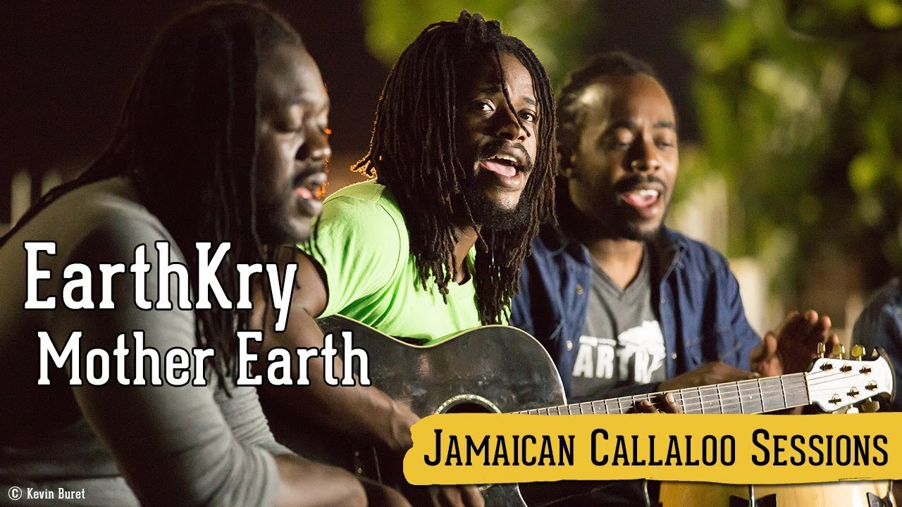 EarthKry - Mother Earth @ Jamaican Callaloo Sessions [11/20/2017]