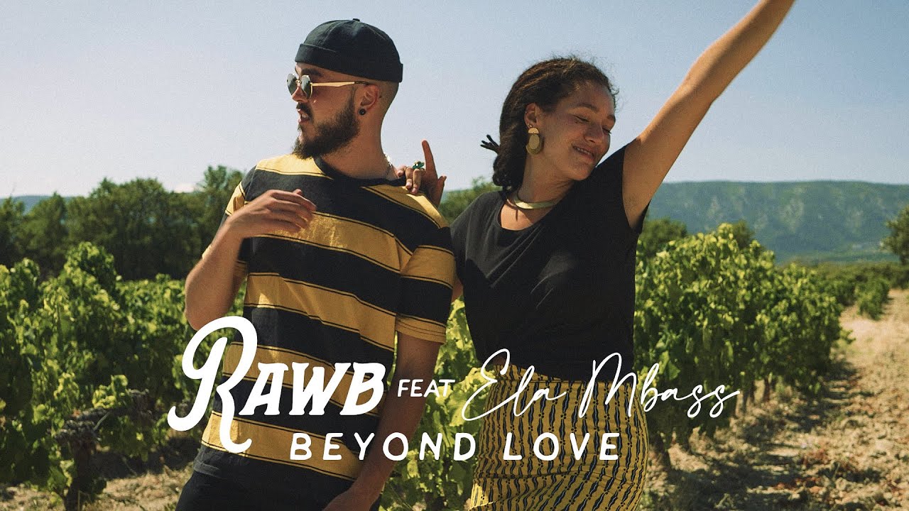 Rawb feat. Ela Mbass - Beyond Love [6/16/2021]