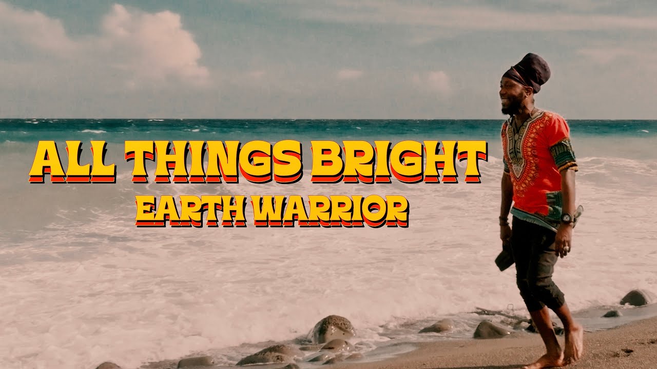 Earth Warrior - All Things Bright [8/26/2025]