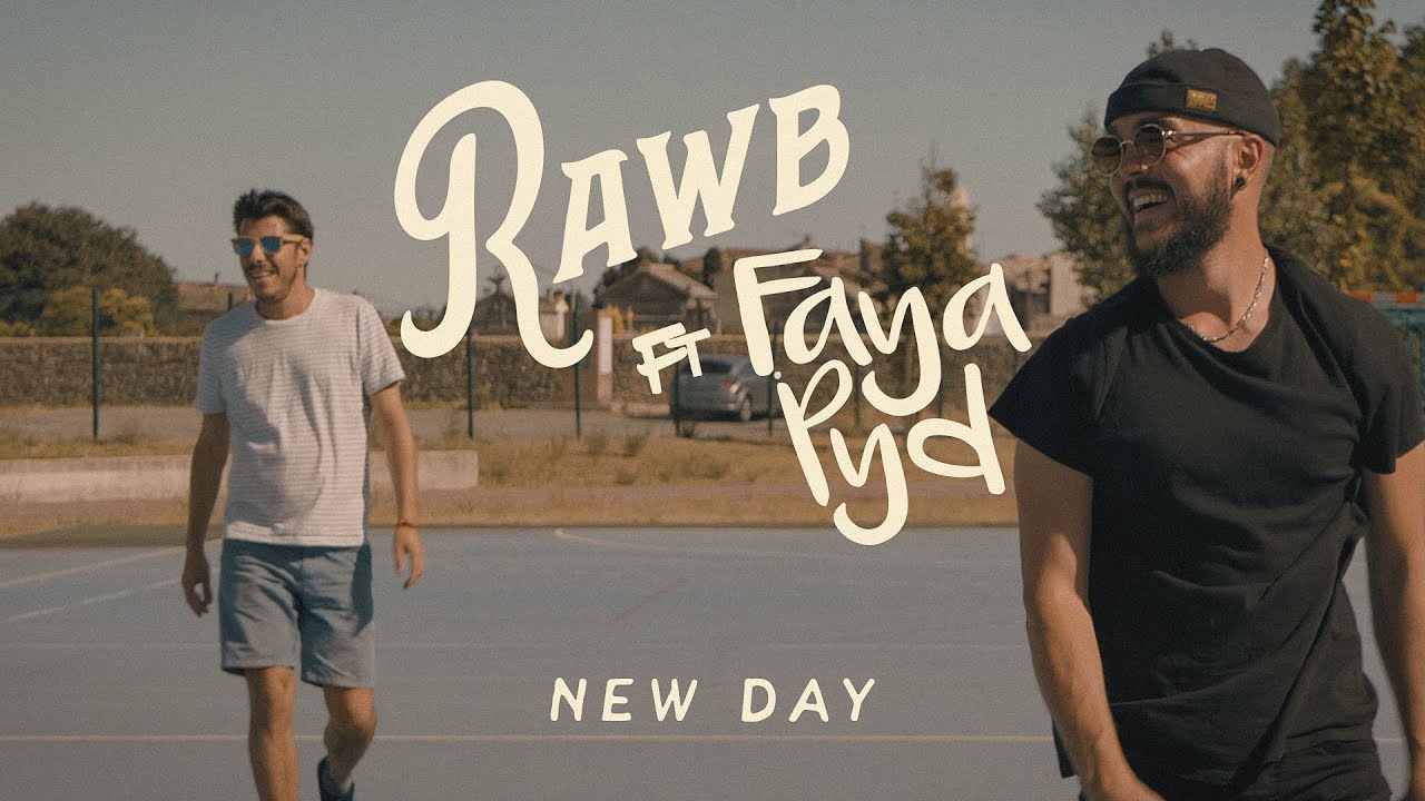 Rawb feat. Faya Pyd - New Day [2/26/2021]