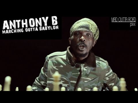 Anthony B - March Outta Babylon [3/16/2015]