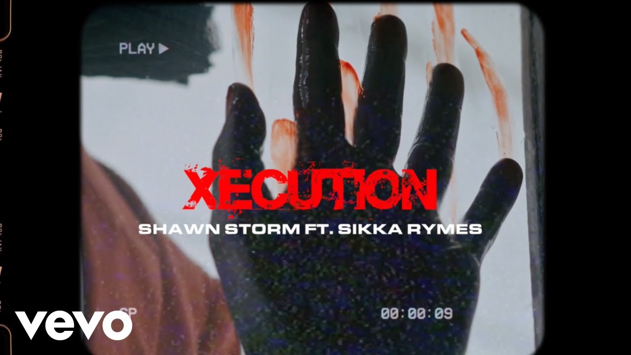 Shawn Storm x Sikka Rymes - Xecution (Remix) [11/5/2021]