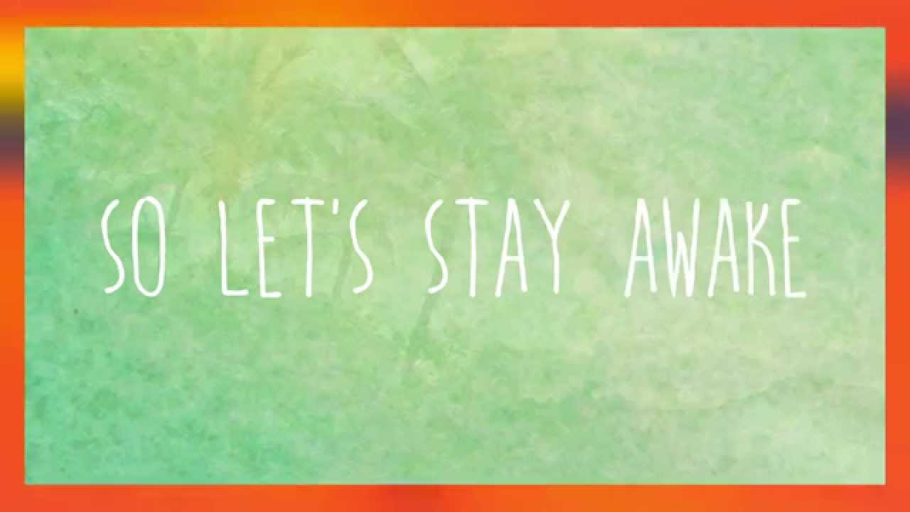 Iration - Stay Awake (Lyric Video) [8/27/2015]