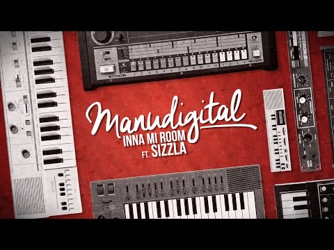 Manu Digital - Inna Mi Room Part1 feat. Sizzla [5/29/2015]