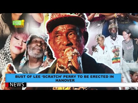 Bust Of Lee Scratch Perry To Be Erected In Hanover (PBC Jamaica) [9/27/2021]