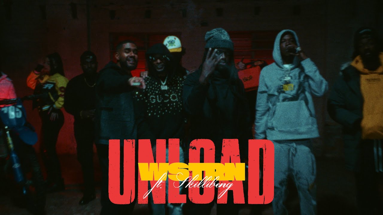 WSTRN feat. Skillibeng - Unload [1/9/2023]