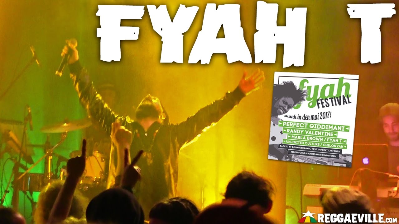 Fyah T & Next Generation Family @ Fyah Festival in Munich, Germany [4/30/2017]