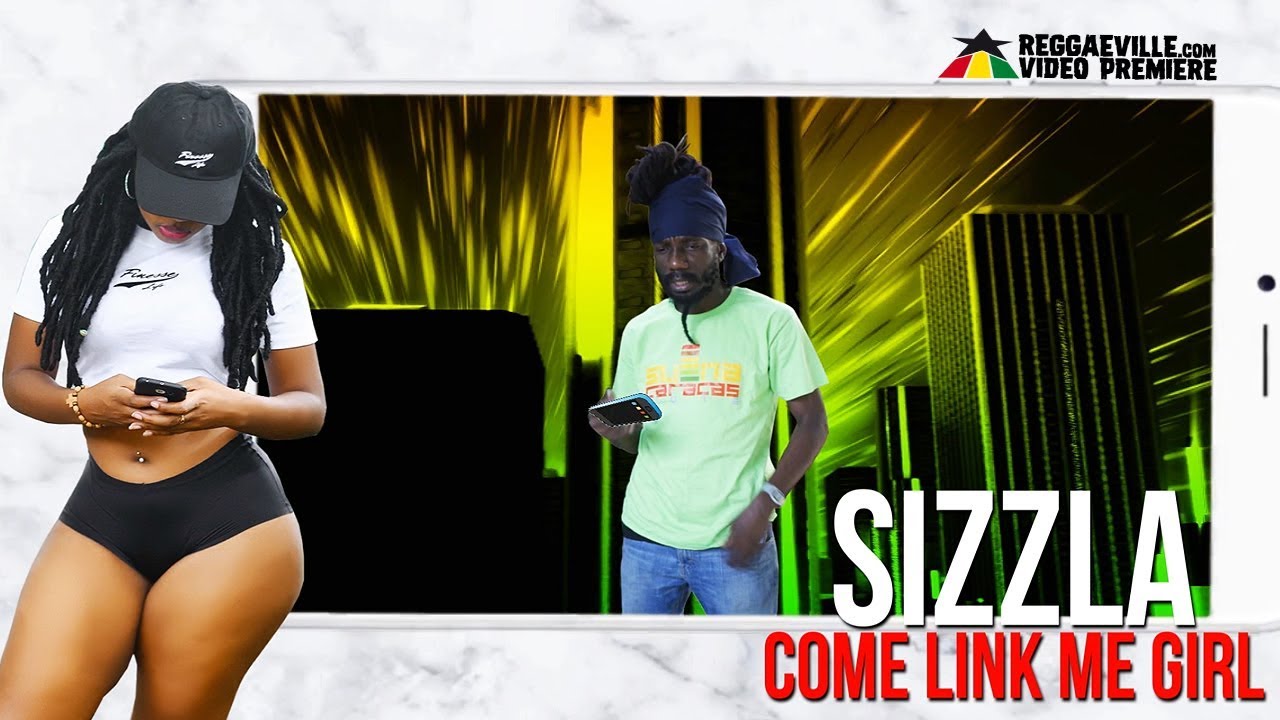 Sizzla - Come Link Me Girl (Lyric Video) [10/23/2017]