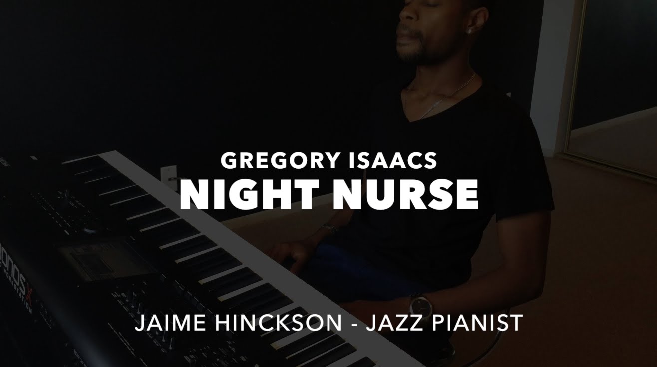 Gregory Isaacs - Night Nurse (Jaime Hinckson Piano RMX) [7/14/2015]