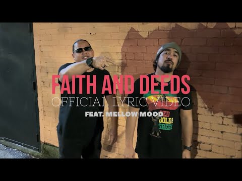 Inna Vision feat. Mellow Mood - Faith and Deeds (Lyric Video) [6/24/2025]