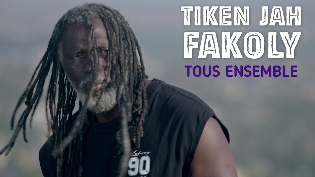 Tiken Jah Fakoly - Tous Ensemble [6/30/2023]