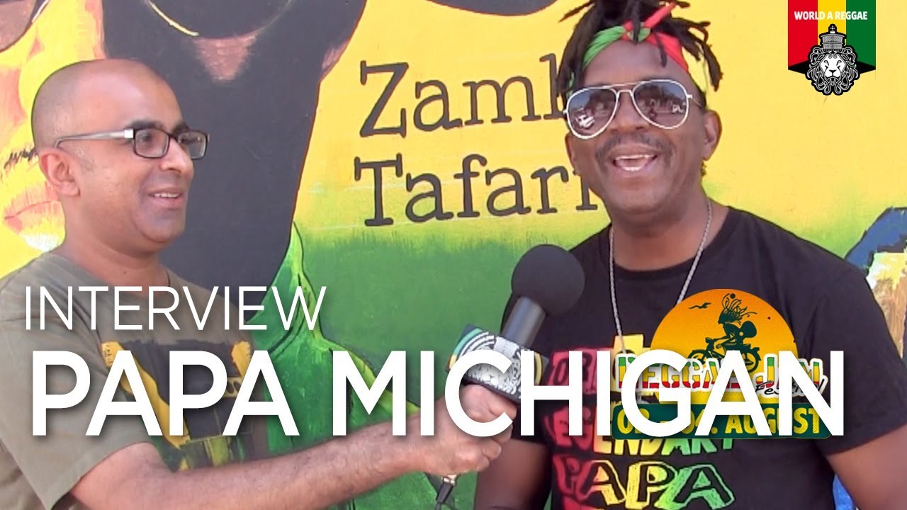 Papa Michigan - Interview @ World A Reggae [10/26/2019]